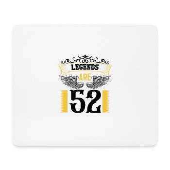 Legends are 52 years old, birthday 52 - Mouse Pad (horizontal) - white - Front