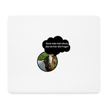 Fun Shirt "Bock oder kein Bock..." - Mousepad (Querformat) - Weiß - Vorne