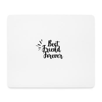 Best friends forever - Mouse Pad (horizontal) - white - Front