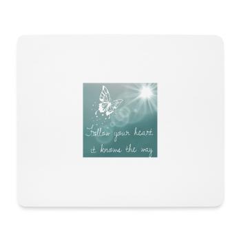 Englischer Spruch verfolge dein herz - Mousepad (Querformat) - Weiß - Vorne