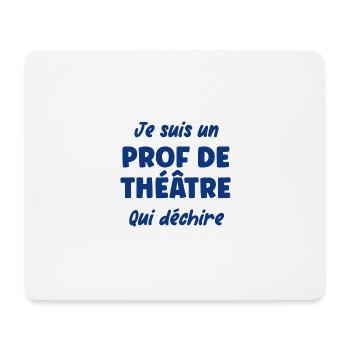 Je suis un prof de théâtre - Tapis de souris (format paysage) - blanc - Devant