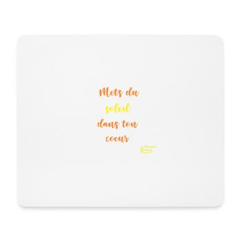 Mets du soleil - Tapis de souris (format paysage) - blanc - Devant