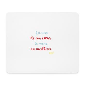 94 - La voix de ton coeur te mène au meilleur - Tapis de souris (format paysage) - blanc - Devant
