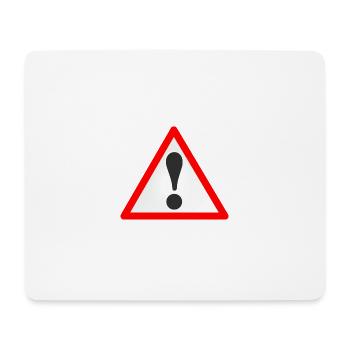 Warning sign / Exclamation mark / Warning / Attention - Mouse Pad (horizontal) - white - Front