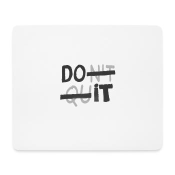 DAVON VERLASSEN - DO IT - Mousepad (Querformat) - Weiß - Vorne