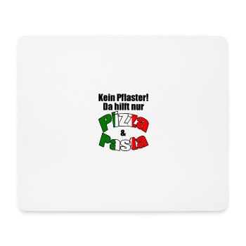 Pizza & Pasta Italien lustig Spruch Geschenk - Mousepad (Querformat) - Weiß - Vorne