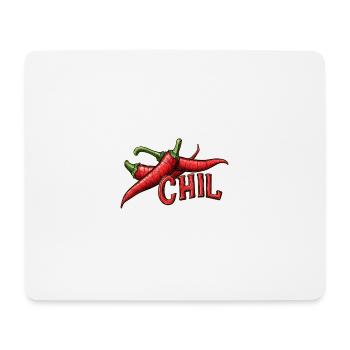 Chil, relax, - Mouse Pad (horizontal) - white - Front