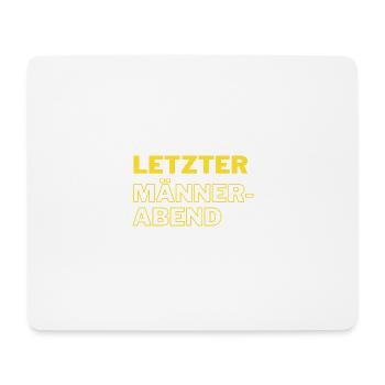 Letzter Männerabend gelb - Mousepad (Querformat) - Weiß - Vorne