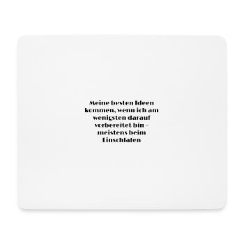Selbstironische Sprüche - Mousepad (Querformat) - Weiß - Vorne