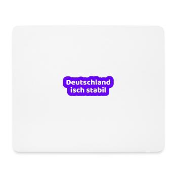 Deutschland isch stabil - Mousepad (Querformat) - Weiß - Vorne