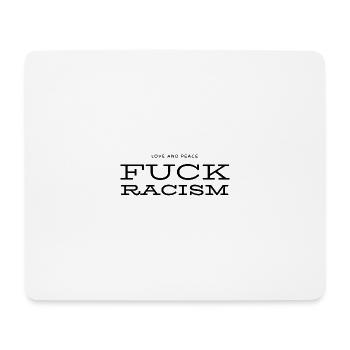 Fuck racism - Mousepad (Querformat) - Weiß - Vorne