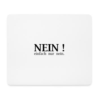 Non! Juste non. - Tapis de souris (format paysage) - blanc - Devant