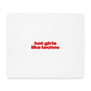 Hot Girls Like Techno – Rave & Festival Design für - Mousepad (Querformat) - Weiß - Vorne