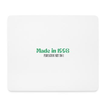 Made in 1998 - Perfection since day 1 - Mouse Pad (horizontal) - white - Front
