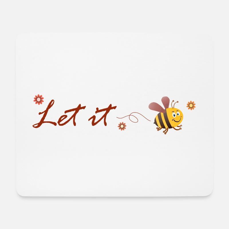 Let it Be Bee Biene - Mousepad (Querformat) - Weiß