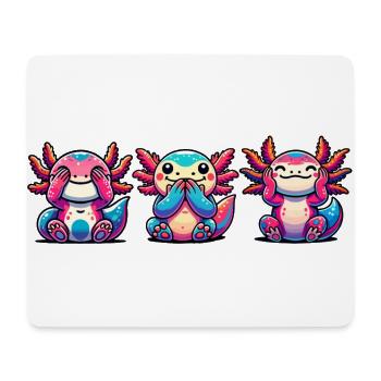 Seh nix, Hör nix, Sag nix. Axolotl - Mousepad (Querformat) - Weiß - Vorne