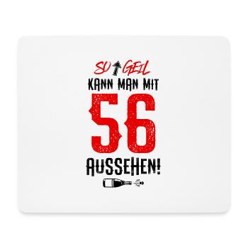 56 Jahre Geil Geburtstag - Mousepad (Querformat) - Weiß - Vorne