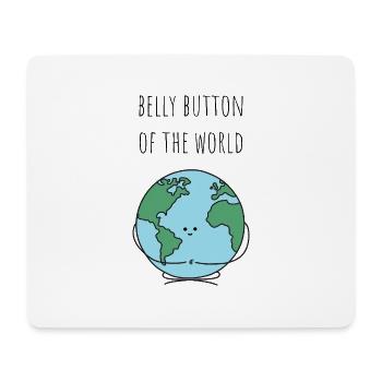 Bauchnabel der Welt - Mousepad (Querformat) - Weiß - Vorne