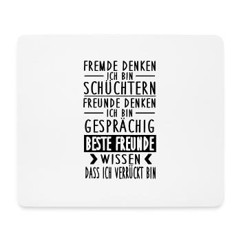 Meine besten Freunde wissen ich bin verrückt - Mousepad (Querformat) - Weiß - Vorne