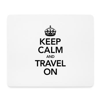 Keep Calm And Travel On - Mouse Pad (horizontal) - white - Front