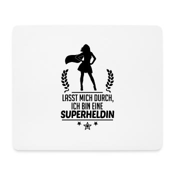 Lasst mich durch, ich bin eine Superheldin - Mousepad (Querformat) - Weiß - Vorne