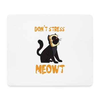 Stress nicht Meowt - Mousepad (Querformat) - Weiß - Vorne