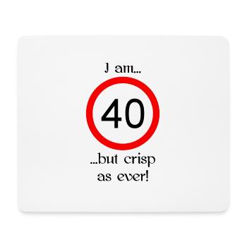 40 years but crisp script black - Mouse Pad (horizontal) - white - Front