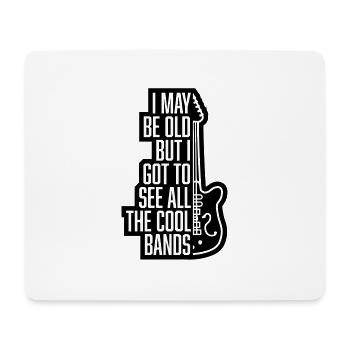 I may be old - Mousepad (Querformat) - Weiß - Vorne