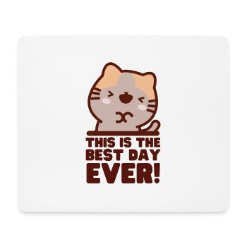 This is The Best Day Ever Cute Kawaii Cat - Mouse Pad (horizontal) - white - Front