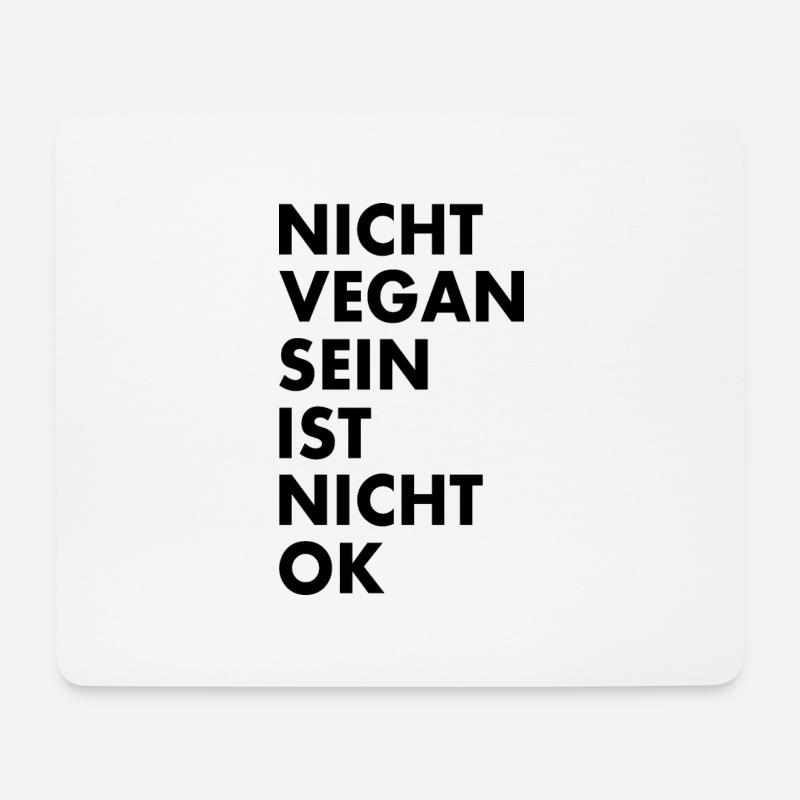 nicht vegan sein ist nicht ok - Mousepad (Querformat) - Weiß