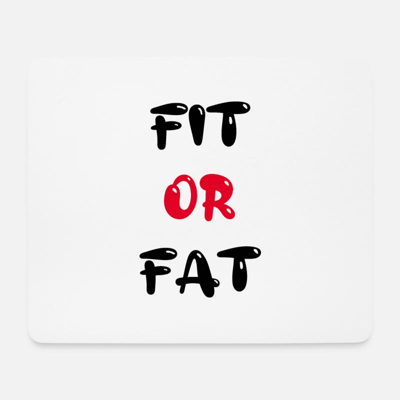 fit or fat - Mouse Pad (horizontal) - white