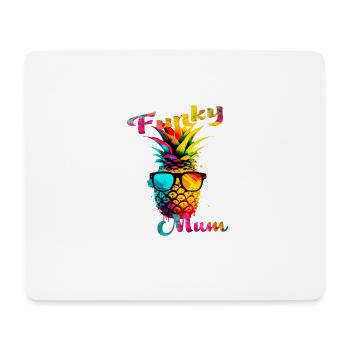 Funky Mama. Geburtstag, Muttertag. Ananas - Mousepad (Querformat) - Weiß - Vorne