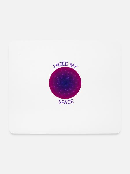 Ich brauche meine Weltraumkugel - Mousepad (Querformat) - Weiß