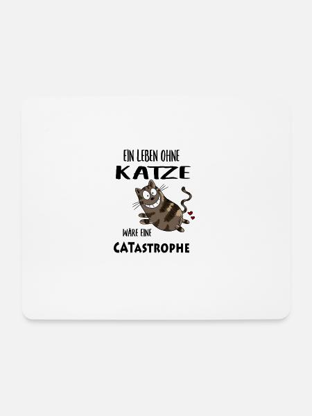 Ein Leben ohne Katze wäre eine CATastrophe - Mousepad (Querformat) - Weiß