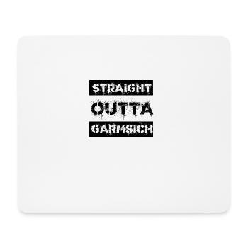 Straight Outta Garmisch Geschenk Stadt - Mousepad (Querformat) - Weiß - Vorne