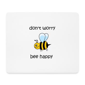 dont worry be happy, bee happy, fröhliche Biene - Mousepad (Querformat) - Weiß - Vorne