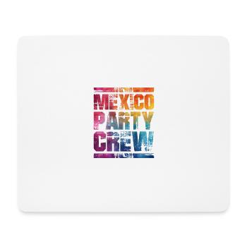 Mexico Party Crew Colorful - Mouse Pad (horizontal) - white - Front