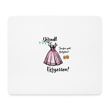Dirndl versessen, saufen geht trotzdem! - Mousepad (Querformat) - Weiß - Vorne