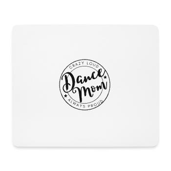 Dance Mom, Mama, Mutti, Tanzen, Geschenk, - Mousepad (Querformat) - Weiß - Vorne