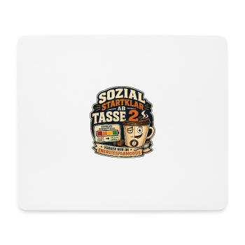 Sozial Startklar Ab Tasse 2 Kaffee Motiv - Mousepad (Querformat) - Weiß - Vorne