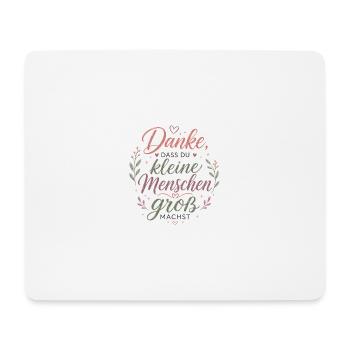 Danke, dass du Kleine groß machst Erzieherin - Mousepad (Querformat) - Weiß - Vorne