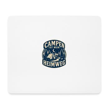 Campen ist mein Heimweg - Mousepad (Querformat) - Weiß - Vorne