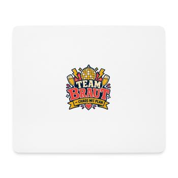 Team Braut Chaos mit Plan JGA - Mousepad (Querformat) - Weiß - Vorne