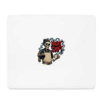 Night Shift Coffee – Barista Skeleton Night Shift - Mouse Pad (horizontal) - white - Front