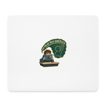 Ich melde mich innerlich – Introvertierter Schüler - Mousepad (Querformat) - Weiß - Vorne