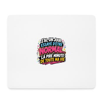 J’ai essayé d’être normal - Tapis de souris (format paysage) - blanc - Devant