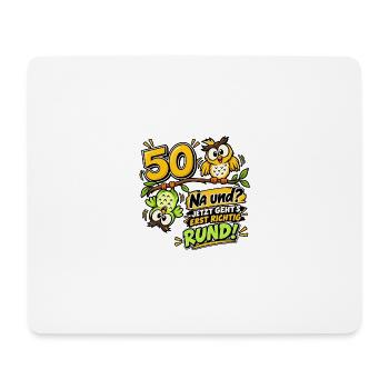 50 und jetzt geht’s rund – Geschenk zum 50 - Mousepad (Querformat) - Weiß - Vorne