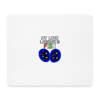 Meine Liebessprache ist FISH – Zytogenetik - Mousepad (Querformat) - Weiß - Vorne
