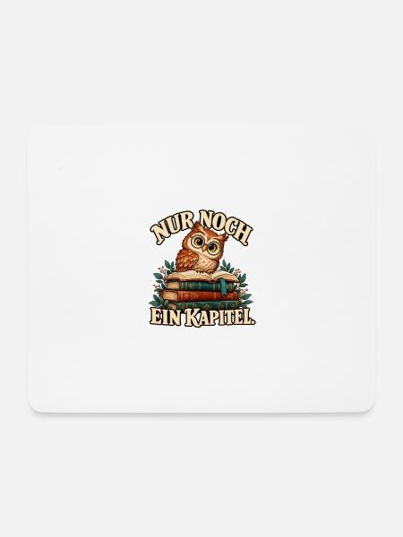 Nur noch ein Kapitel – Eule Bücherwurm Geschenk - Mousepad (Querformat) - Weiß