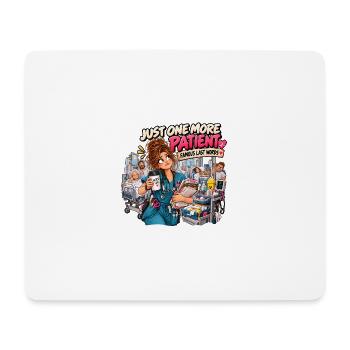 Juste un patient de plus – Infirmière héroïne - Mousepad (Querformat) - Weiß - Vorne